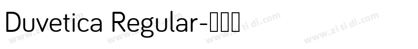 Duvetica Regular字体转换